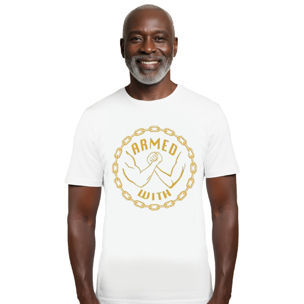 Armed With Gold Tee Armed With Gold Tee