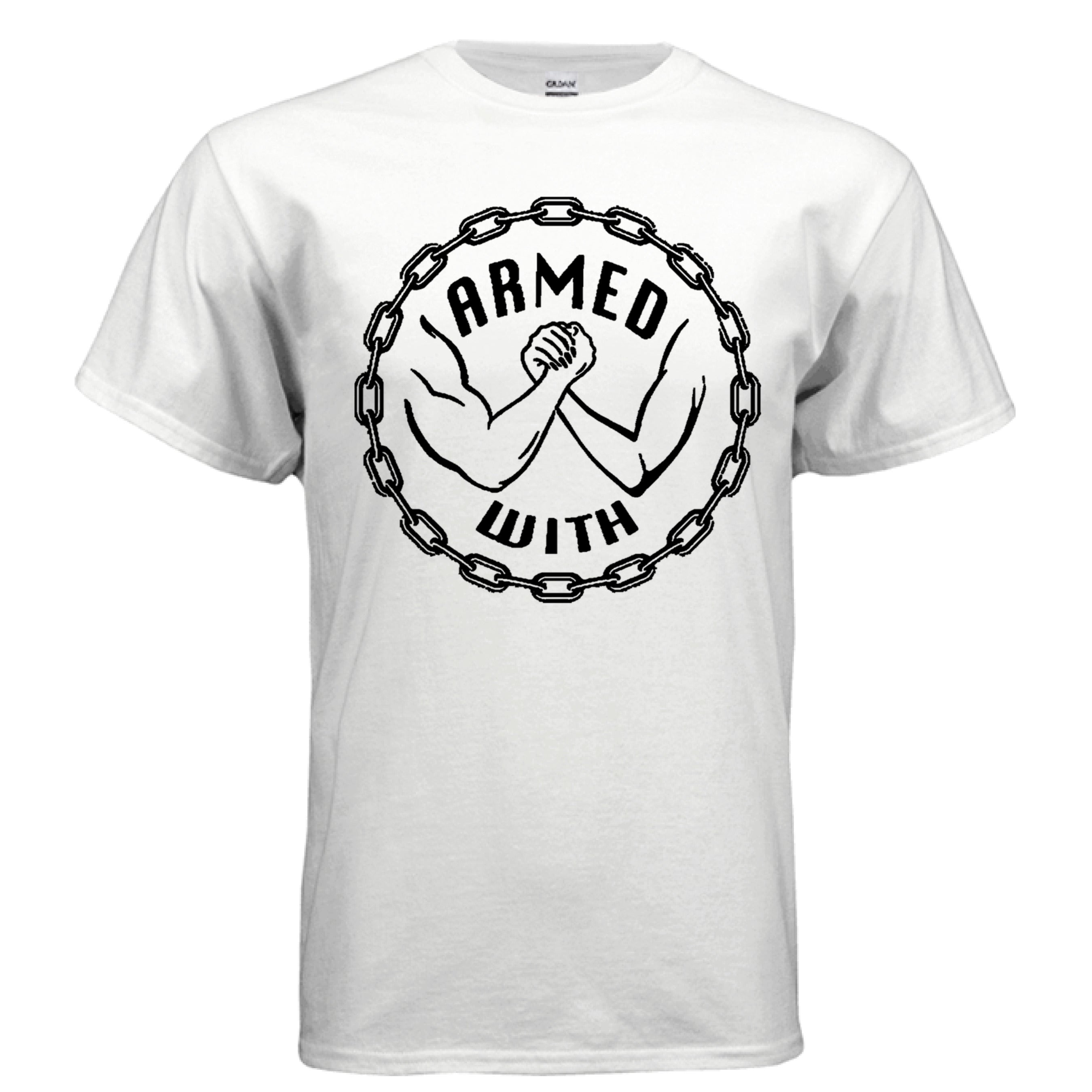 Armed With Black Tee WHITE - FRONT