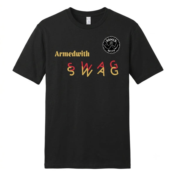 Armed with Swag Tee