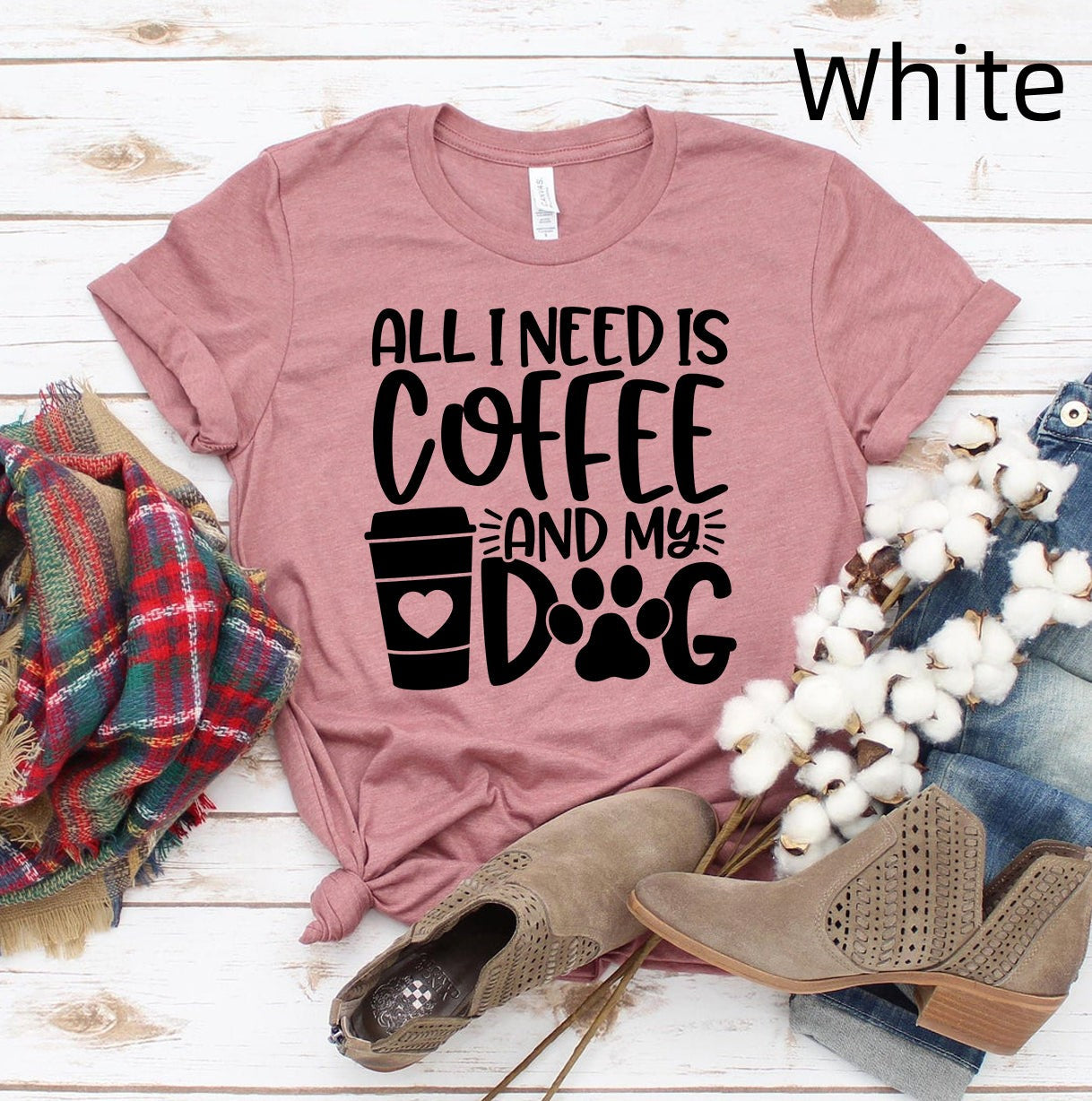 I Just Need Coffee And My Dog T-shirt